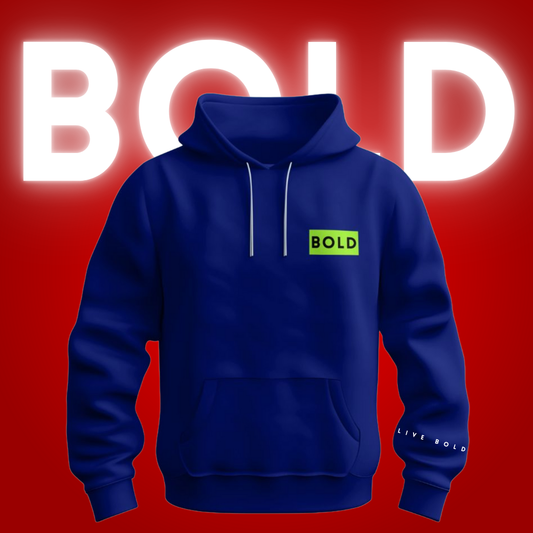 Be BOLD in Navy Blue Hoodie