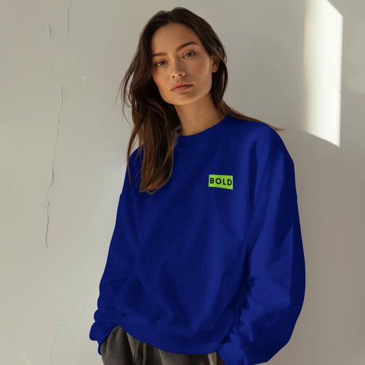 Be BOLD in Navy Blue Sweatshirt